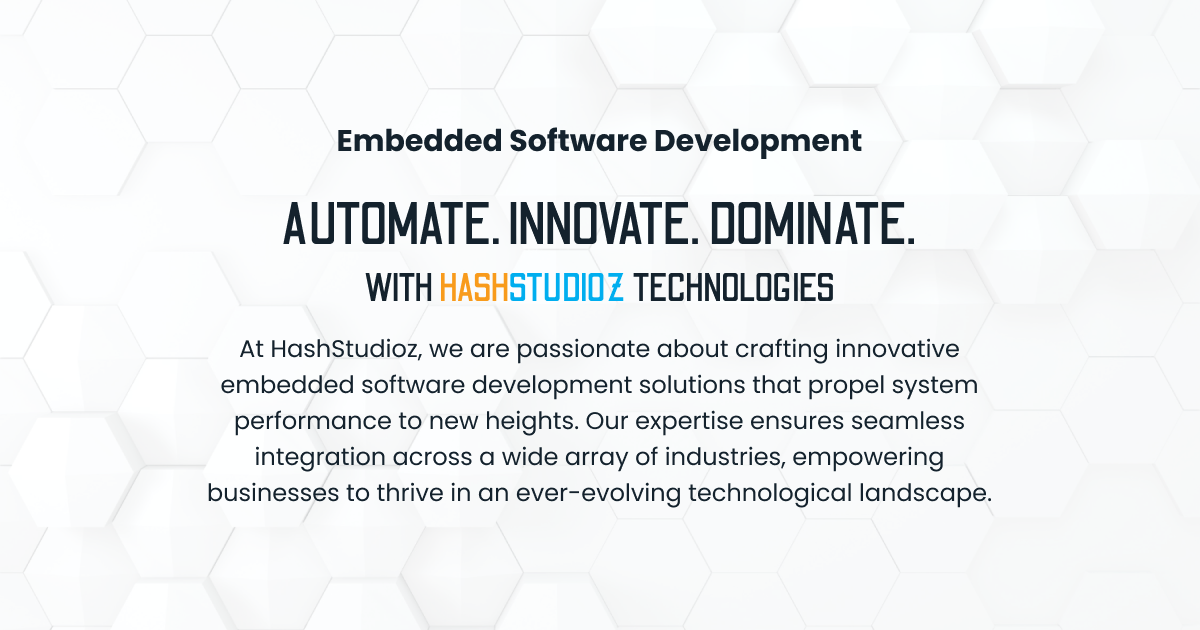 Embedded Software Development Company | HashStudioz Technologies